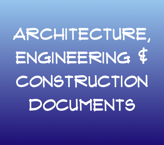 Architectural, Engineering & Construction Documents